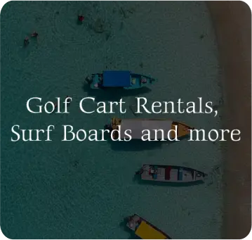 Golf cart, surf board rental and more